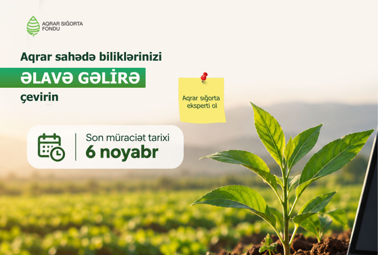 Aqrar Sığorta Fondu aqrar sığorta fəaliyyəti üzrə müstəqil ekspert təlimləri üçün qeydiyyat davam edir